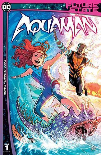 Future State (2021-) #1: Aquaman - DD Music Geek