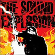 The Sound Explosion (2) : The Sound Explosion (CD, Album)