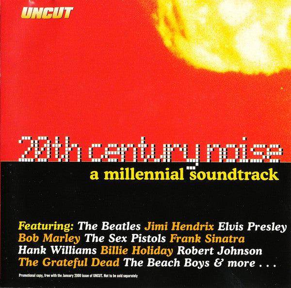 Various: 20th Century Noise (A Millennial Soundtrack) (CD, Comp, Promo) - DD Music Geek