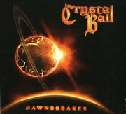 Crystal Ball : Dawnbreaker (CD, Album, Ltd, Dig)