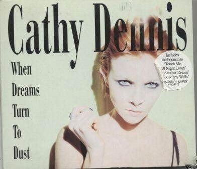 Cathy Dennis: When Dreams Turn To Dust (CD, Single, Di) - DD Music Geek