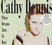 Cathy Dennis: When Dreams Turn To Dust (CD, Single, Di) - DD Music Geek