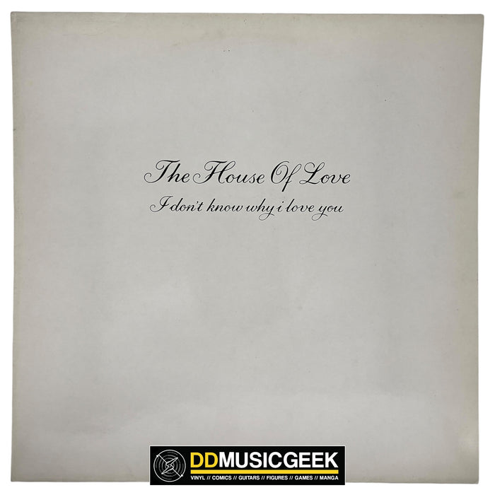 The House Of Love : I Don't Know Why I Love You (12", Single, No )