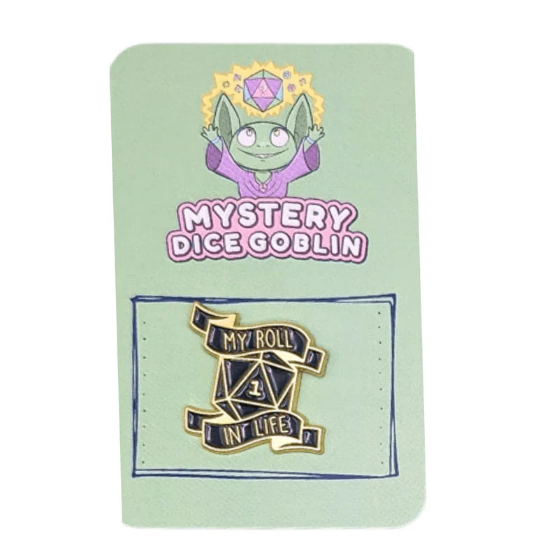 My Roll In Life Pin - DD Music Geek