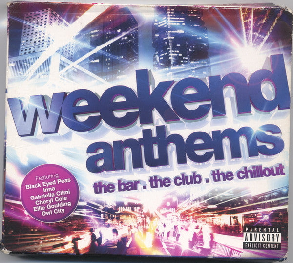 Various Artists - Weekend Anthems (The Bar. The Club. The Chillout) - CD - Preowned