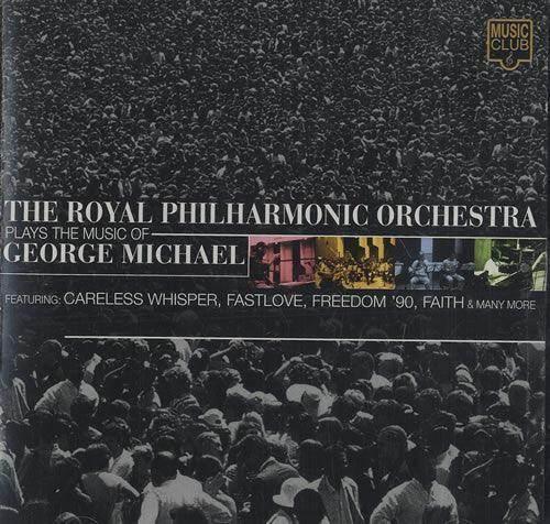 The Royal Philharmonic Orchestra*: The Royal Philharmonic Orchestra Plays The Music Of George Michael (CD, Comp) - DD Music Geek