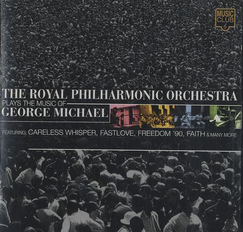 The Royal Philharmonic Orchestra* : The Royal Philharmonic Orchestra Plays The Music Of George Michael (CD, Comp)