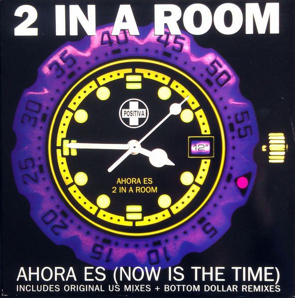 2 In A Room - Ahora Es (Now Is The Time) - 12" Single - Preowned