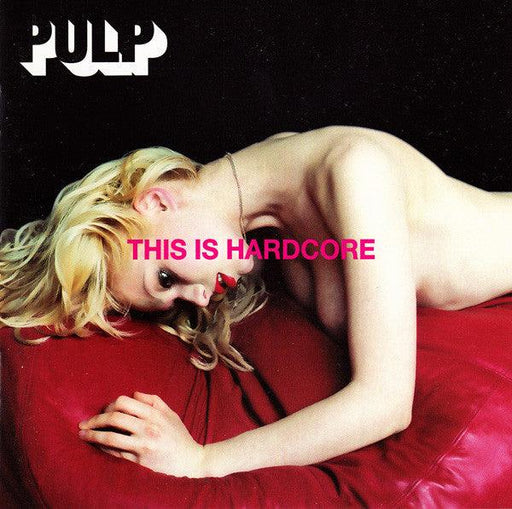 Pulp : This Is Hardcore (CD, Album)