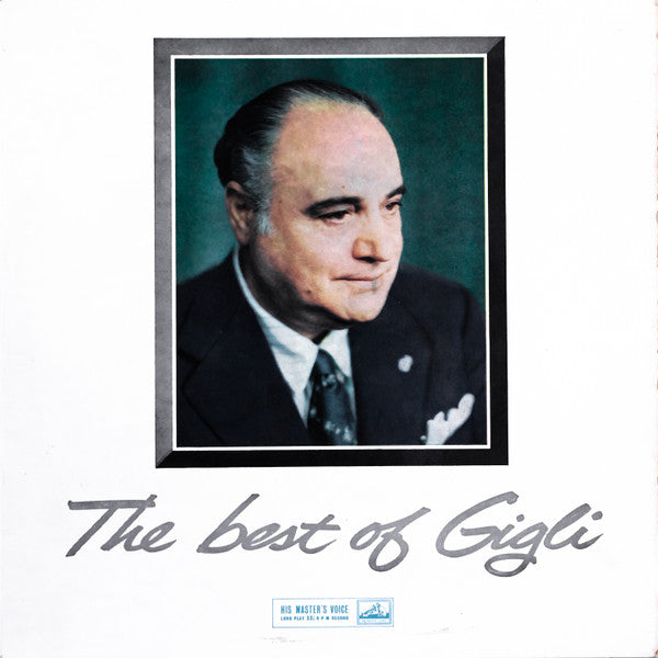 Beniamino Gigli - The Best Of Gigli - Vinyl LP - Preowned