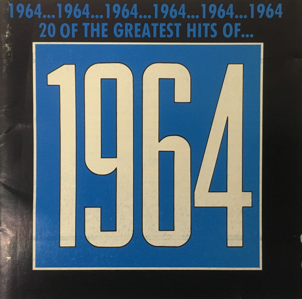 Various Artists - The Greatest Hits Of 1964 - CD - Preowned