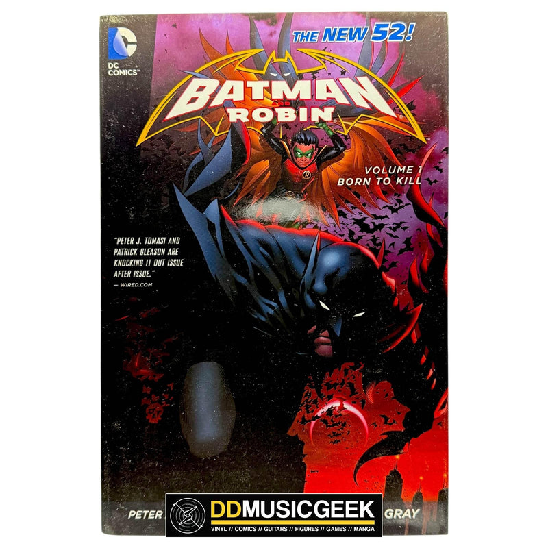 Batman & Robin, Vol. 1: Born to Kill (The New 52) by Peter J. Tomasi, Patrick Gleason, Mick Gray - DD Music Geek