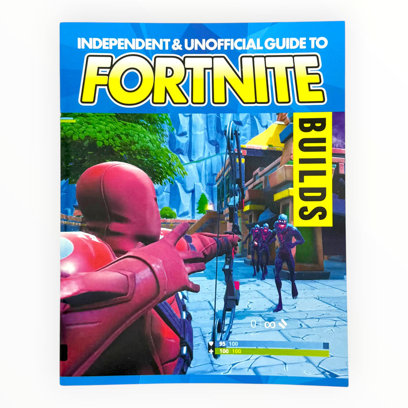 Fortnite - Independent & Unofficial Guide To Fortnite - Book - New