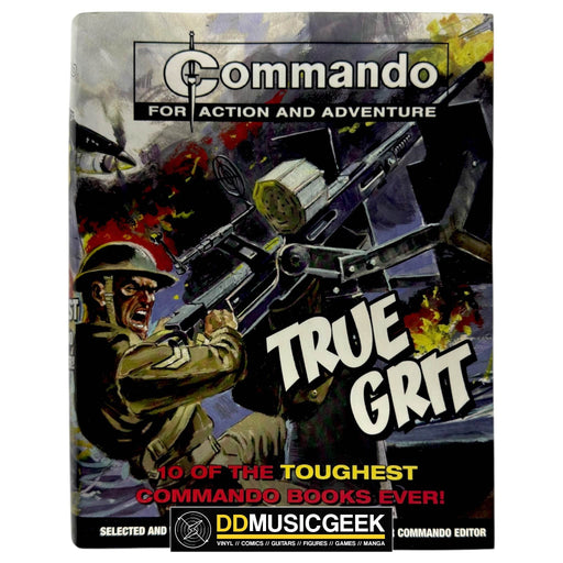Commando - For Action and Adventure - True Grit - 10 of the Toughest Commando Books Ever by George Low - DD Music Geek