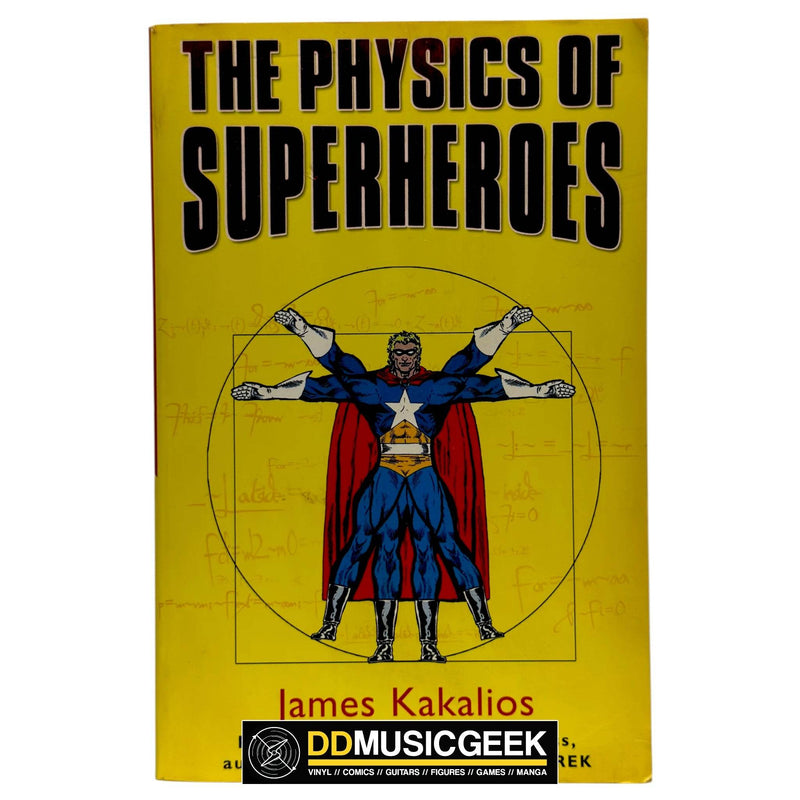 The Physics of Superheroes by James Kakalios - DD Music Geek