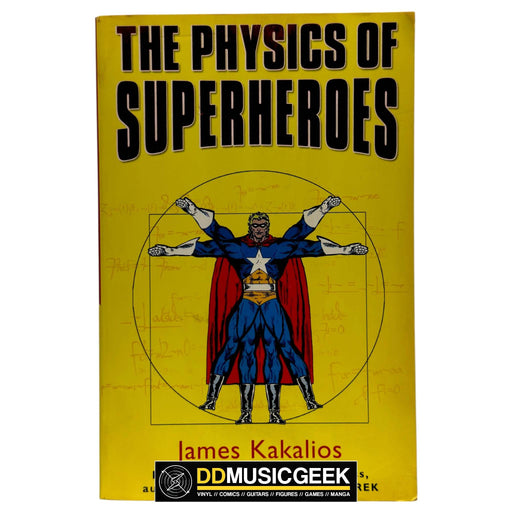 The Physics of Superheroes by James Kakalios - DD Music Geek