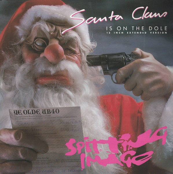 Spitting Image - Santa Claus Is On The Dole - 12" Single - Preowned