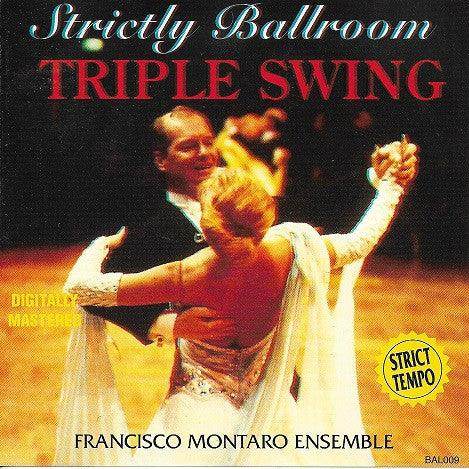 Francisco Montaro Ensemble: Strictly Ballroom Triple Swing (CD, Album) - DD Music Geek