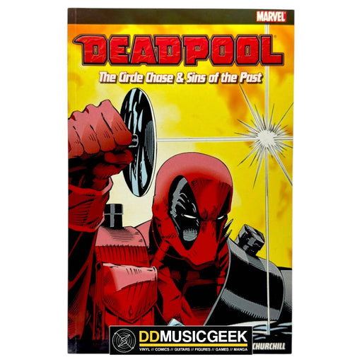Deadpool Volume 1: The Circle Chase & Sins Of The Past - DD Music Geek