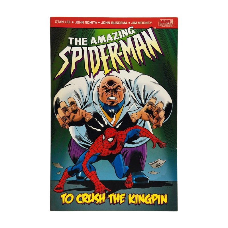 To Crush the Kingpin (Amazing Spider-Man S) by Stan Lee, John Romita