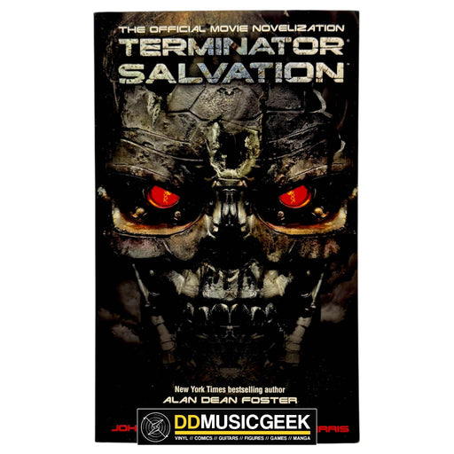 Terminator Salvation: The Official Movie Novelization by Alan Dean Foster - DD Music Geek