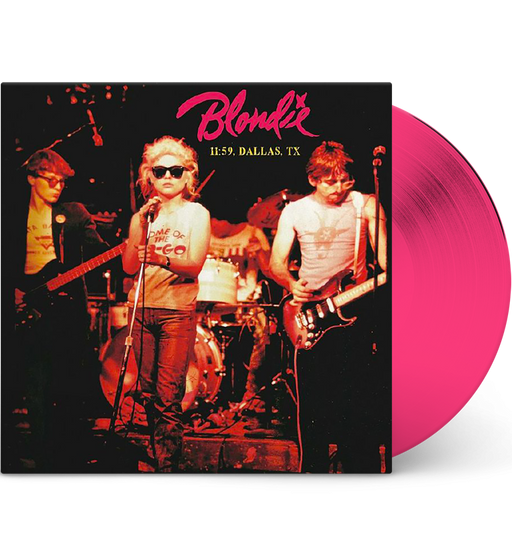 Blondie – 11:59, Dallas, TX (Limited Edition 12-Inch Album on Pink Vinyl)