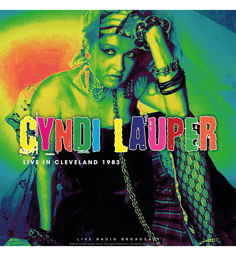 Cyndi Lauper – Live in Cleveland, 1983 (12-Inch Album on 180g Vinyl)