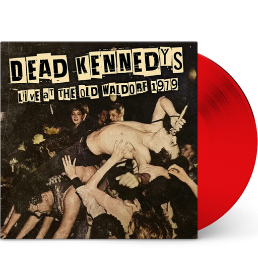 Dead Kennedys – Live at the Old Waldorf, 1979 (12-Inch Album on Red Vinyl)