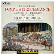 Elgar* - New Philharmonia Orchestra, Philharmonia Orchestra Conducted By Sir John Barbirolli: Pomp And Circumstance (LP, RE) - DD Music Geek