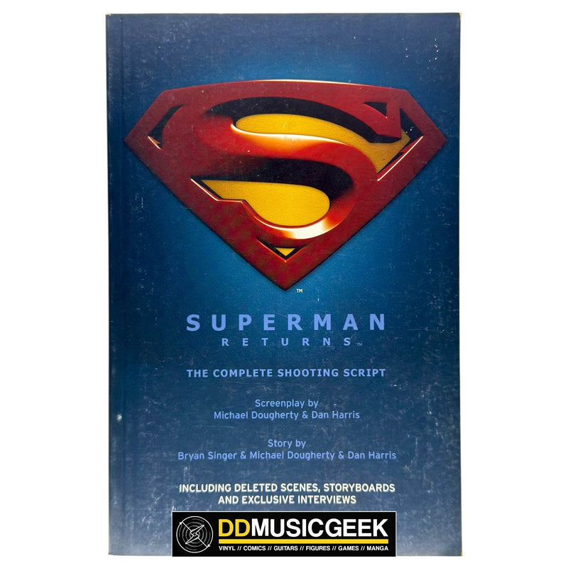 Superman Returns: The Complete Shooting Script by Bryan Singer, Michael Dougherty, Dan Harris - DD Music Geek