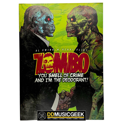 Zombo: You Smell of Crime and I'm the Deodorant! by Al Ewing - DD Music Geek