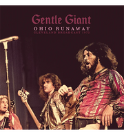 Gentle Giant – Ohio Runaway: Live in Cleveland, 1975 (12-Inch Double-LP)