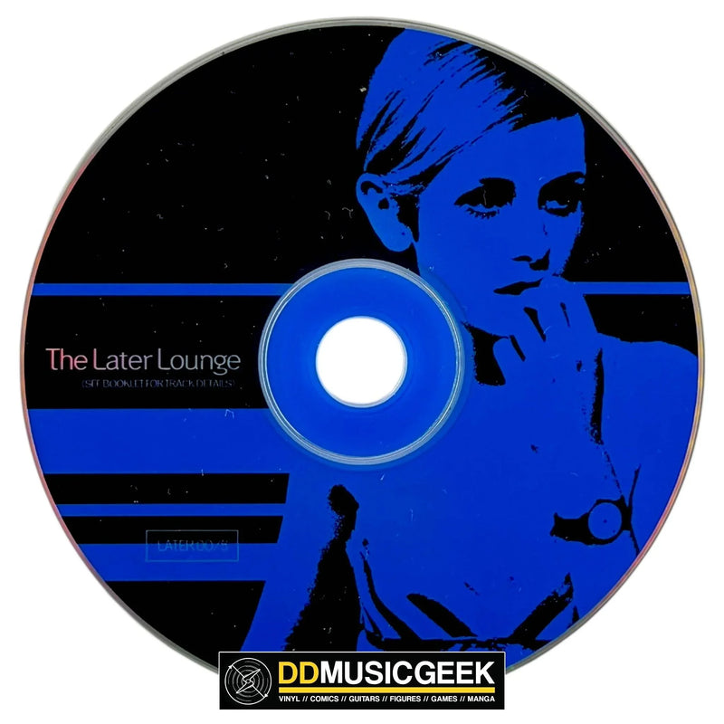 Various: The Later Lounge (CD, Comp) - DD Music Geek