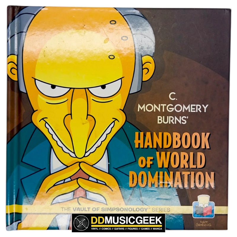 C. Montgomery Burns' Handbook of World Domination by Matt Groening - DD Music Geek