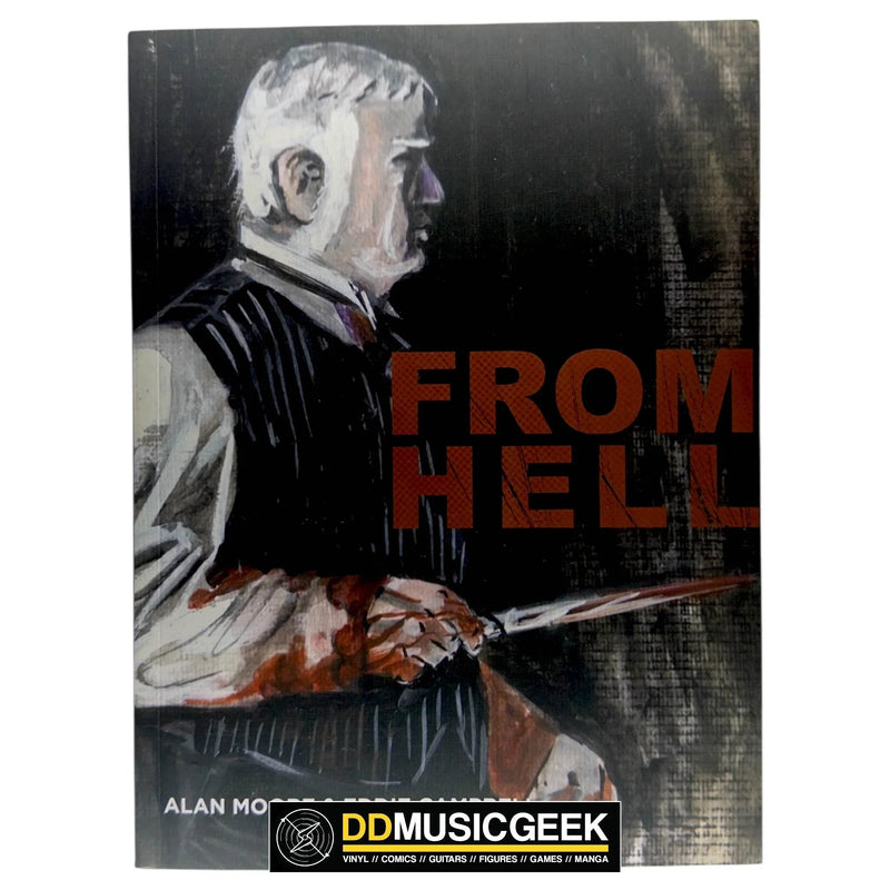 From Hell by Alan Moore, Eddie Campbell - DD Music Geek
