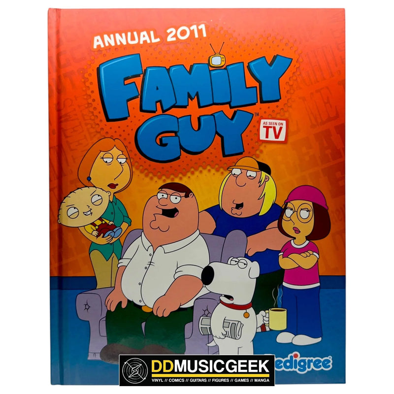 Family Guy Annual 2011 by Pedigree Books - DD Music Geek