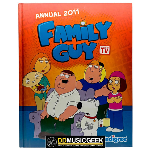 Family Guy Annual 2011 by Pedigree Books - DD Music Geek