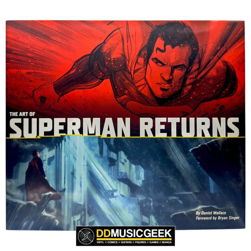 The Art of Superman Returns by Daniel Wallace, Bryan Singer - DD Music Geek