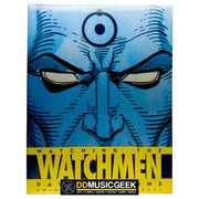 Watching the Watchmen: The Definitive Companion to the Ultimate Graphic Novel by Dave Gibbons - DD Music Geek