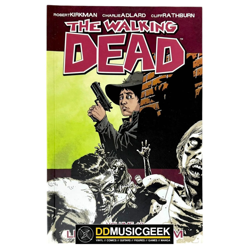 The Walking Dead, Vol. 12: Life Among Them by Robert Kirkman, Charlie Adlard, Cliff Rathburn - DD Music Geek
