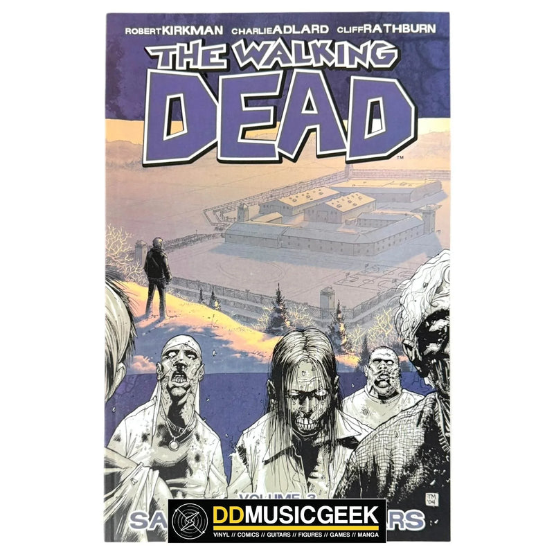 The Walking Dead, Vol. 3: Safety Behind Bars by Robert Kirkman, Charlie Adlard - DD Music Geek