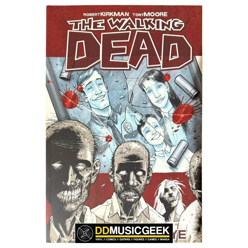 The Walking Dead, Vol. 1: Days Gone Bye by Robert Kirkman, Tony Moore - DD Music Geek