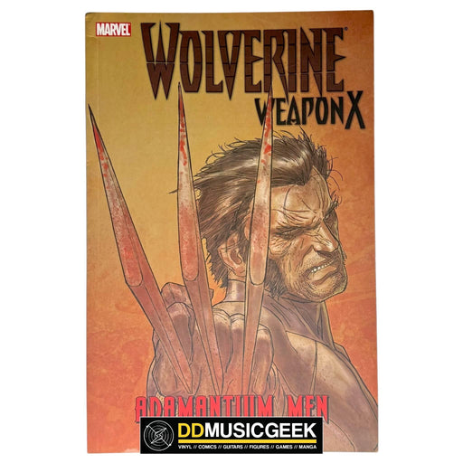 Wolverine: Weapon X, Vol. 1 - Adamantium Men by Jason Aaron, Ron Garney - DD Music Geek