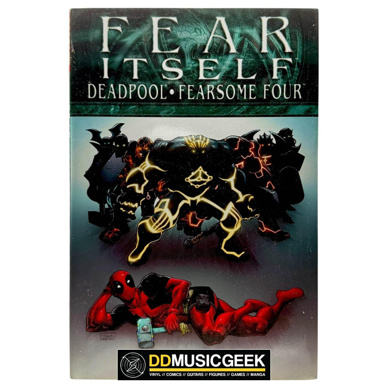 Fear Itself: Deadpool/Fearsome Four by Christopher Hastings, Brandon Montclair, Bong Dazo, Simon Bisley, Ryan Bodenheim - DD Music Geek