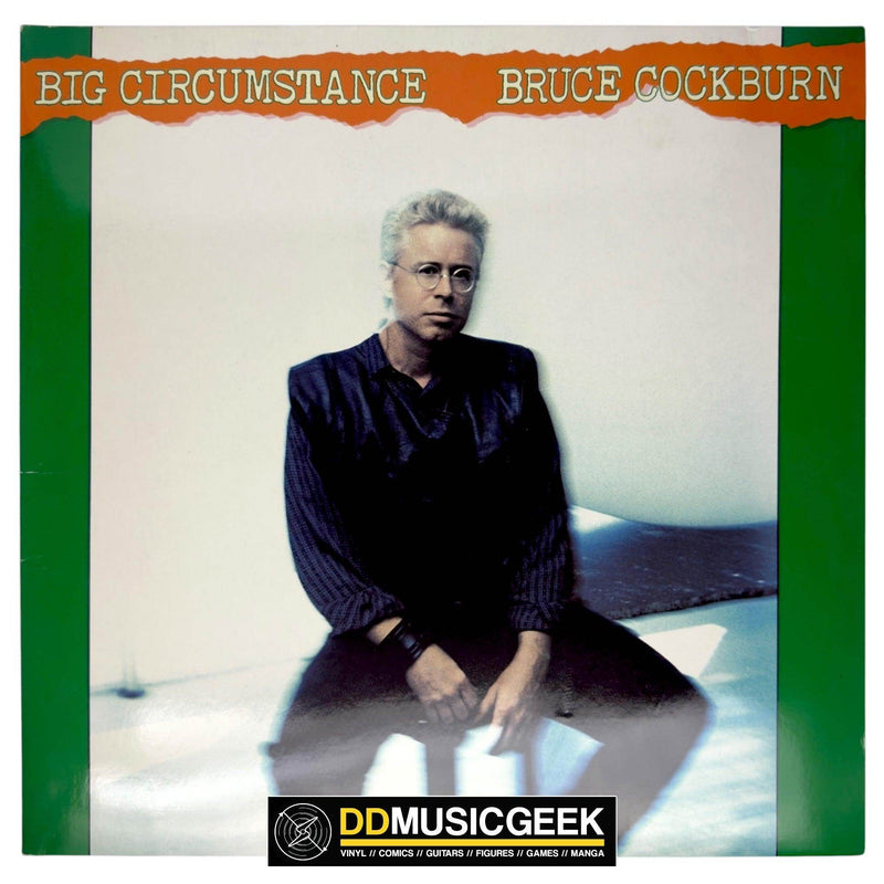 Bruce Cockburn: Big Circumstance (LP, Album) - DD Music Geek