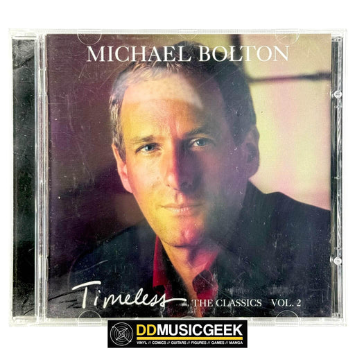 Michael Bolton: Timeless (The Classics Vol. 2) (CD, Album) - DD Music Geek
