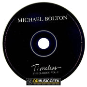 Michael Bolton: Timeless (The Classics Vol. 2) (CD, Album) - DD Music Geek