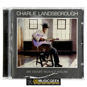 Charlie Landsborough: My Heart Would Know (CD, Album) - DD Music Geek