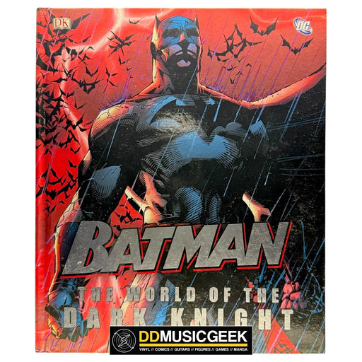 Batman: The World of the Dark Knight by Daniel Wallace - DD Music Geek