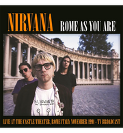 Nirvana – Rome As You Are: Live in Rome, 1991 (Limited Edition 12-Inch Album on Pink Vinyl)